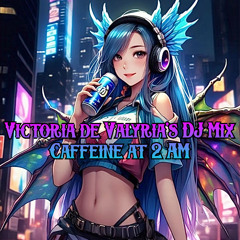 Caffeine at 2 AM (VdV’s DJ Mix – Tech/Melodic/Electro/Bass House)