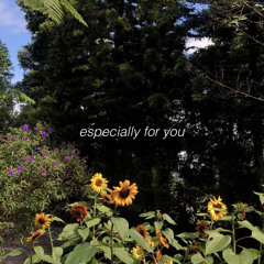 Especially for You