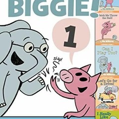 READ/DOWNLOAD An Elephant & Piggie Biggie! (An Elephant and Piggie Book) free