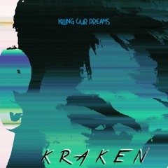 Killing Our Dreams
