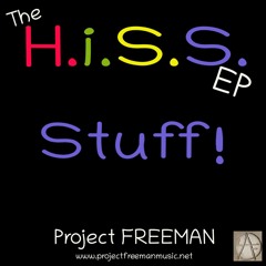 Stuff! | Project Freeman Music Official Release