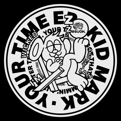 [ESUOH032] Kid Mark - Your Time EP