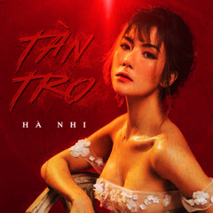 Tàn Tro Vinahouse Remix - Hà Nhi
