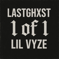 1of1 (feat.lil vyze)
