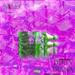 MLDi - Dirty diana