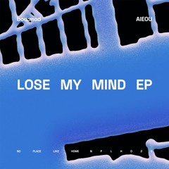 Lose My Mind (Extended Mix)