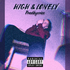 “HIGH & LONELY”- Li VXNITY🕊️🖤 (prodbycriss)