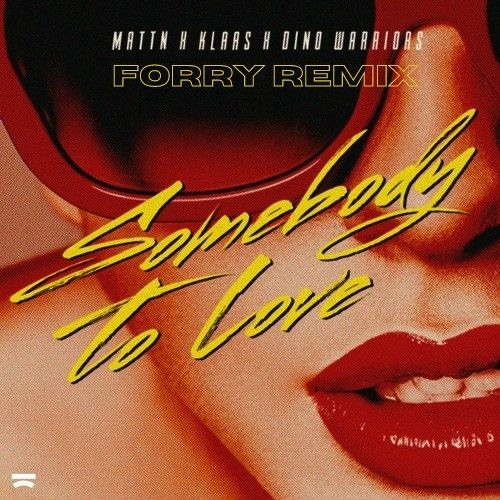 Klaas - Somebody To Love (Forry Remix)