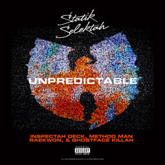 Unpredictable (feat. Inspectah Deck & Method Man)