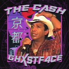 GHXSTF4CE - THE CASH