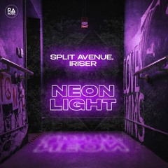 Split Avenue & Iriser - Neon Light