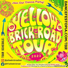 Dancefestopia Yellow Brick Road Tour 2023 Submission MIx