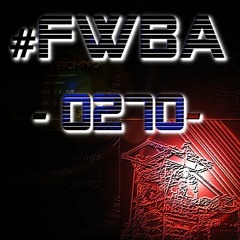 #FWBA 0270 - Fnoob Techno