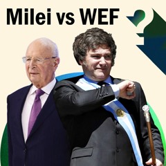 Milei vs. the WEF: Who Wins?