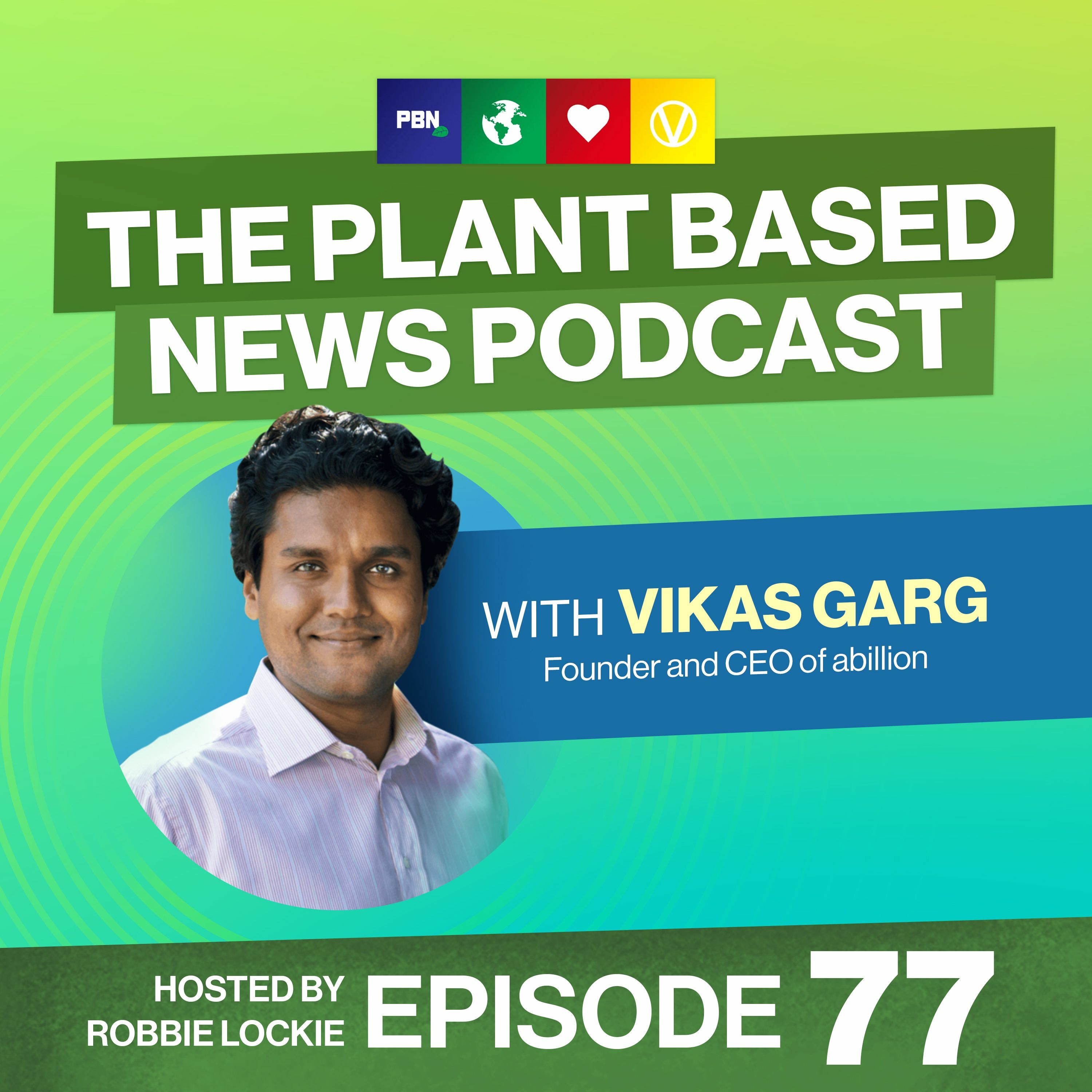 'aBillion' Ways To Inspire Real Change - Interview With Vikas Garg / Episode 77