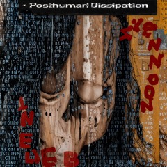 Lneheb x Sven Noon - Posthuman dissipation