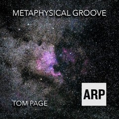 Metaphysical Groove [ARP Radio]