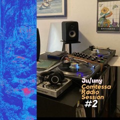 Ju/uny - Comtessa Radio Session #2