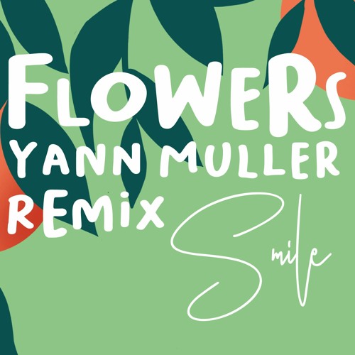 Flowers (Yann Muller remix)