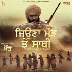 Jeona Maurh Te Saathi Ammy Virk