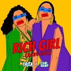 RICH GIRL (2024 EDIT)