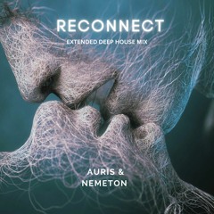 Reconnect I EXTENDED DEEP HOUSE SET