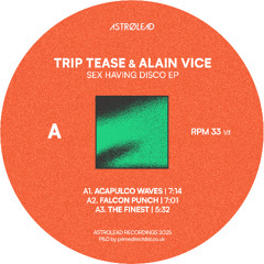 A2.Trip Tease & Alain Vice_Palcon Funch