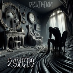 DELIRIUM