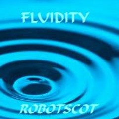 Fluidity