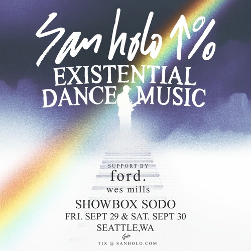 Yellowtael @ San Holo "EXISTENTIAL DANCE MUSIC" Tour [Showbox SoDo, Seattle]