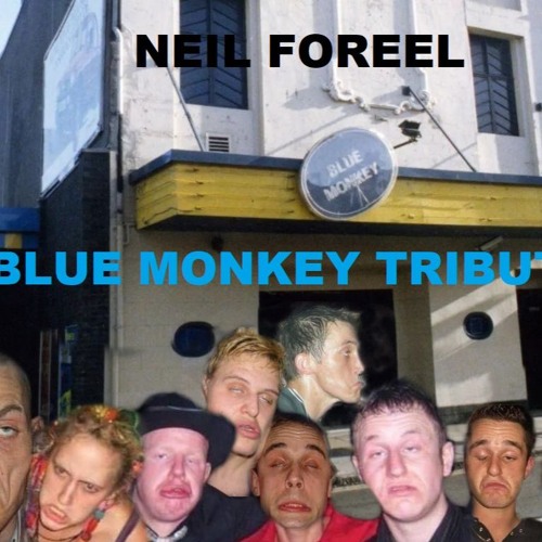 Blue Monkey Tribute - Neil Foreel 1/1/25
