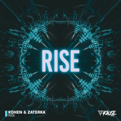 Kohen & Zaterka - RISE