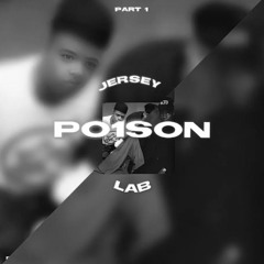 Poison  jerseyclub (MEGALAB PT1&2 SLOWED)-Prod.Ceejay