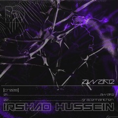 Irshad Hussein - Awake [CR028]