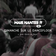 Mais Nantes ?! → Dimanche sur le Dancefloor