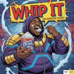 BIGXTHAPLUG - WHIP IT {INFIMICE REMIX}