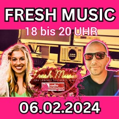 Fresh Music 06022024 Mitschnitt