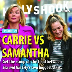 29 - Kim Cattrall vs. Sarah Jessica Parker: Feud and the City