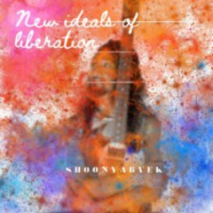 New Ideals Of Liberation