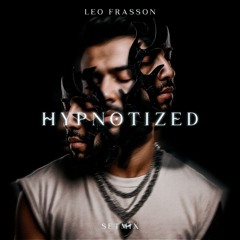 HYPNOTIZED - Leo Frasson Setmix