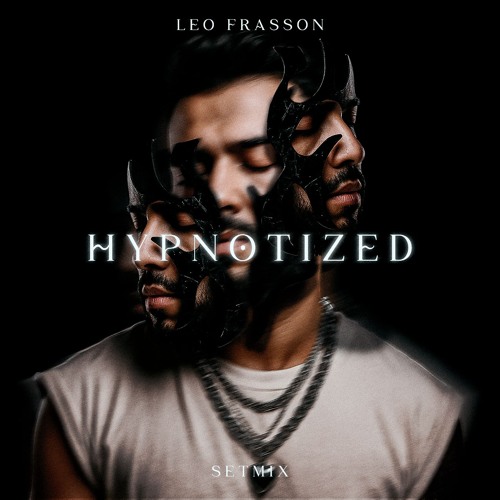HYPNOTIZED - Leo Frasson Setmix