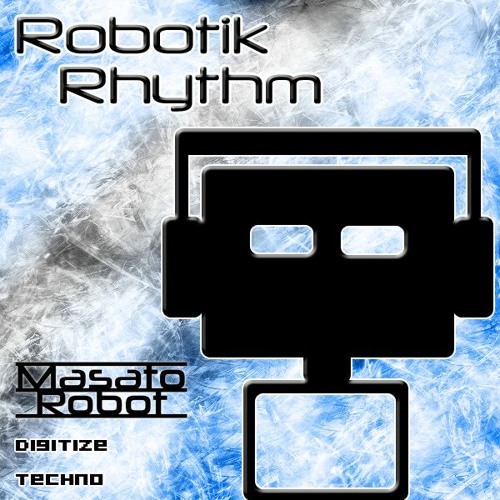 RR107 - Digitize (Techno Mix by Masato Robot)