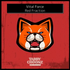 [175BPM] Vital Force - Red Fraction [FREE DL]
