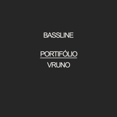 BASSLINE - vruno (demo)
