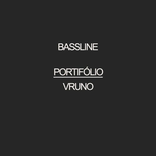 BASSLINE - vruno (demo)