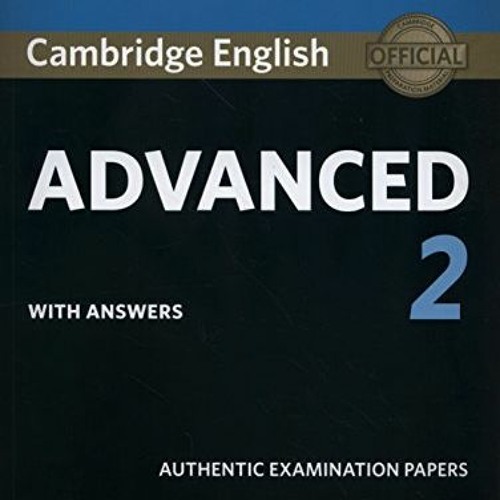 [Download] KINDLE 📦 Cambridge English Advanced 2 Student's Book with answers: Authen