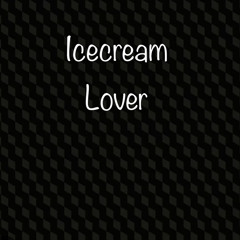 Icecream Lover (sugar shock Track😘)