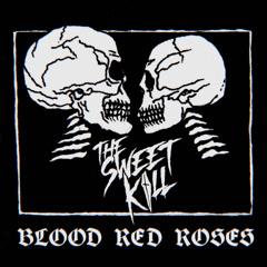 Blood Red Roses