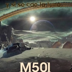 M501 - Y si se cae la luna 1