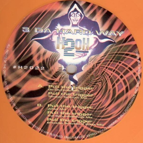 3 Da Hard Way - Pull  The Trigger (The Scrumbleheads Mix)